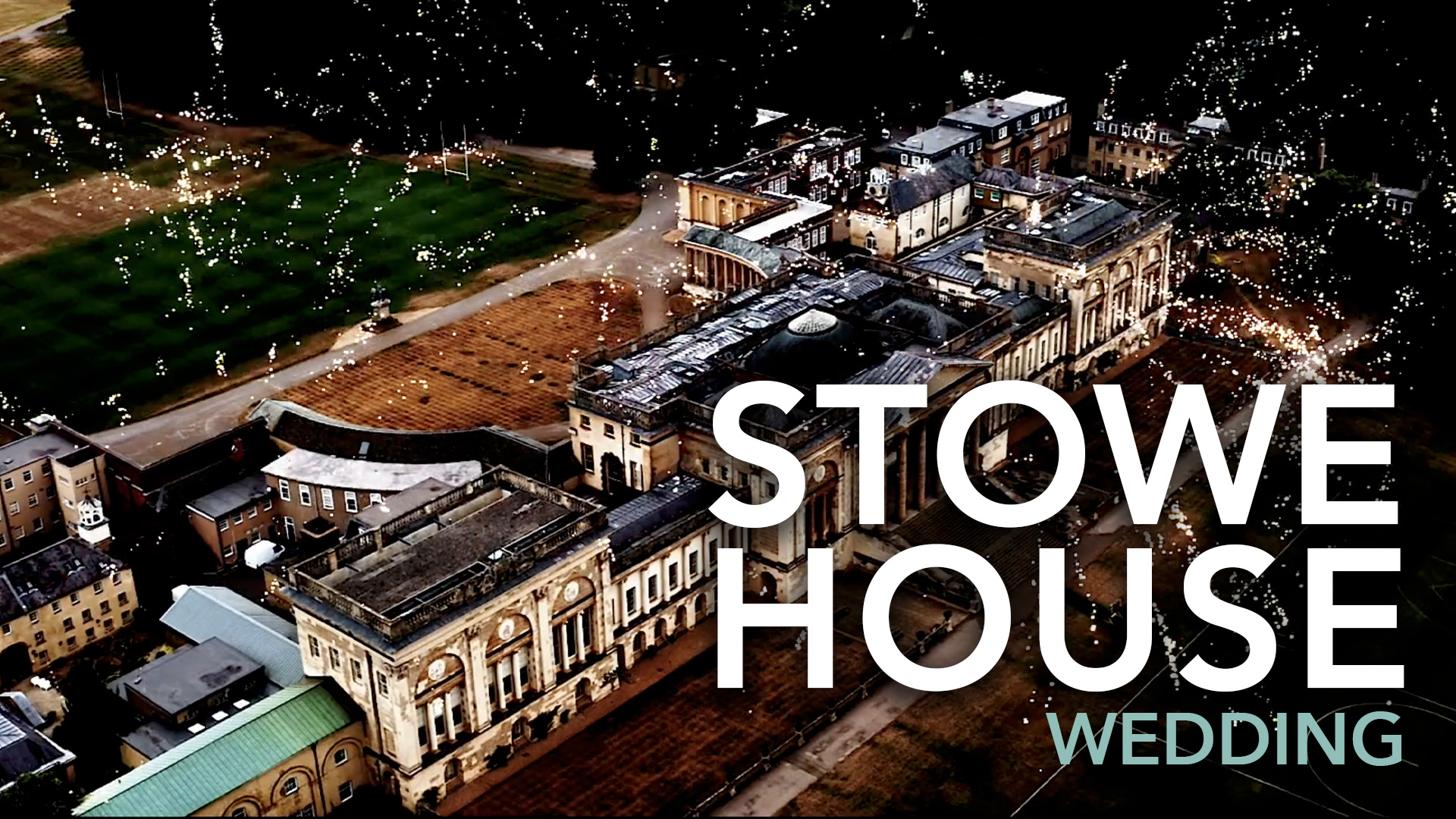 Stowe House wedding film Robert Nelson nelson films